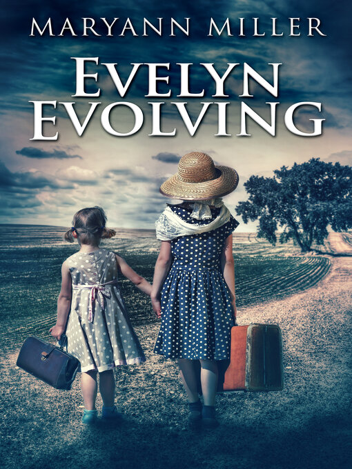 Title details for Evelyn Evolving by Maryann Miller - Available